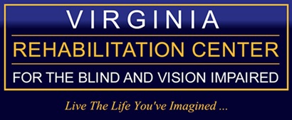 VIRGINIA REHABILITATION CENTER FOR THE BLIND AND VISION IMPAIRED